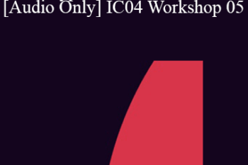 [Audio] IC04 Workshop 05 - Hypnosis and the Law - Alan Scheflin