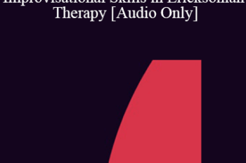 [Audio] IC04 Workshop 32 - Improving Creativity and Improvisational Skills in Ericksonian Therapy - Stephen Lankton