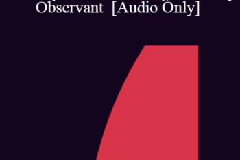 [Audio] IC07 Practice Development Workshop 04 - The Importance of Being Earnestly Observant - Norma Barretta