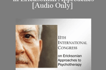 [Audio] IC11 Workshop 57 - The Role of Behavioral Activation in Ericksonian Approaches: Getting the Client to Do Something - Michael Yapko