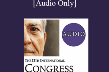 [Audio] IC19 Clinical Demonstration 20 - Love and Intention: An Evocative Approach - Michael Munion