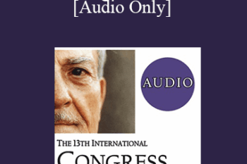 [Audio] IC19 Conversation Hour 05 - Eating Disorders: Ericksonian Interventions with Individuals and Families - Camillo Loriedo