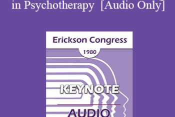 [Audio] IC80 Keynote 01 - Erickson's Contribution to Change in Psychotherapy - Jay Haley