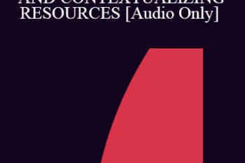 [Audio] IC94 Clinical Demonstration 05 - HYPNOTICALLY ACCESSING AND CONTEXTUALIZING RESOURCES - Michael Yapko
