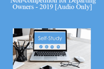 [Audio] The Missouribar - What to Do When a Partner Leaves? Non-competition for Departing Owners - 2019