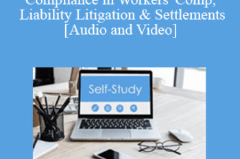 The Missouribar - 2019 Medicare & Medicaid Tools for Compliance in Workers' Comp