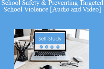The Missouribar - 2019 School Violence: Enhancing School Safety & Preventing Targeted School Violence