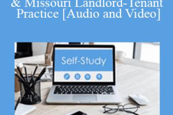 The Missouribar - 2020 Nuts & Bolts of Eviction & Missouri Landlord-Tenant Practice