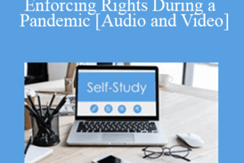 The Missouribar - 2021 Creditors’ Remedies & Enforcing Rights During a Pandemic