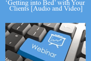 The Missouribar - 2021 The Ethical Dangers of ‘Getting into Bed’ with Your Clients