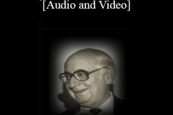 [Audio and Video] Analysis of a Social Neurosis - Joseph Wolpe