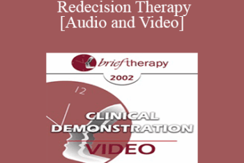 [Audio and Video] BT02 Clinical Demonstration 07 - Redecision Therapy - Mary Goulding