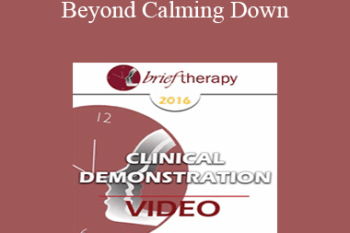 BT16 Clinical Demonstration 04 - Beyond Calming Down: Hypnosis