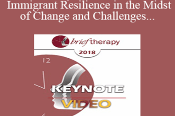 BT18 Keynote 01 - LatinX Immigrant Resilience in the Midst of Change and Challenges - Patricia Arredondo