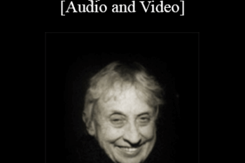 [Audio and Video] Brief Therapy-Redecision Model - Mary Goulding
