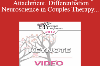CC12 Keynote 01 - Integrating Attachment