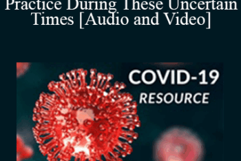 Chen Yen - How to Coronavirus-Proof Your Practice During These Uncertain Times