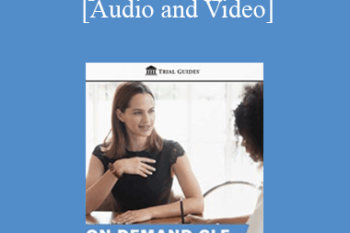 Trial Guides - Deposition Preparation: New Strategies for Client Empowerment