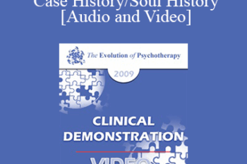 EP09 Clinical Demonstration 07 - Case History/Soul History - James Hillman