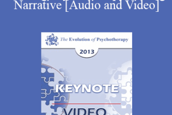 EP13 Keynote 04 - Teaching Psychotherapy Through Narrative - Irvin Yalom