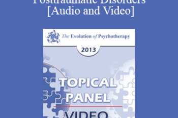 EP13 Topical Panel 05 - Posttraumatic Disorders - Jack Kornfield