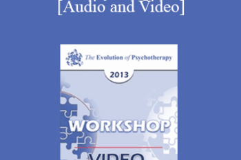 EP13 Workshop 35 - The Body Keeps Score: Integration of Mind