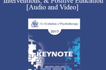 EP17 Keynote 06 - Positive Psychology