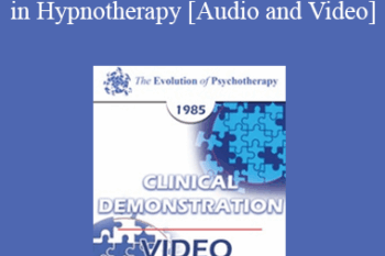 EP85 Clinical Presentation 05 - Facilitating "Creative Moments" in Hypnotherapy - Ernest L. Rossi