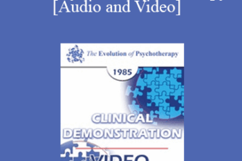 EP85 Clinical Presentation 08 - The Storyline in Psychotherapy - Erving Polster