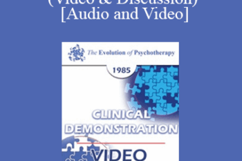 EP85 Clinical Presentation 09 - Structural Family Therapy (Video & Discussion) - Salvador Minuchin