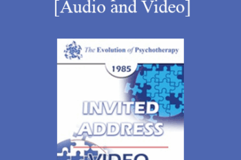 EP85 Invited Address 07a - The Therapeutic Milieu: Therapy in a Residential Setting - Bruno Bettelheim