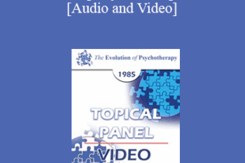EP85 Panel 06 - Training Psychotherapists I - Robert L. Goulding
