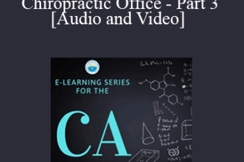 HIPAA Basics for the Chiropractic Office - Part 3