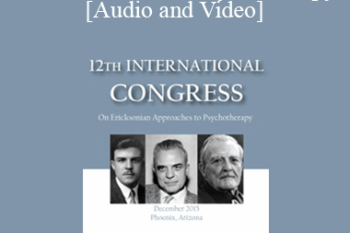 IC15 Master Class - Brief Ericksonian Psychotherapy - Jeffrey Zeig