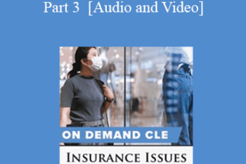 Trial Guides - Insurance Issues and COVID-19