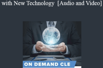 Trial Guides - Legal Ethics Crystal Ball: Issues with New Technology