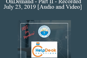 Medicare Coding and Billing - OnDemand - Part II - Recorded July 23