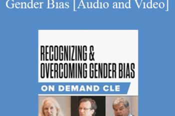 Trial Guides - Recognizing and Overcoming Gender Bias
