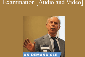 Trial Guides - The New Rules of Cross Examination