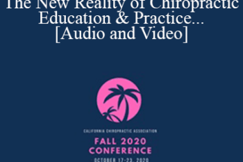 William Meeker - [CLOSING KEYNOTE] The New Reality of Chiropractic Education & Practice | Speaker: William Meeker DC