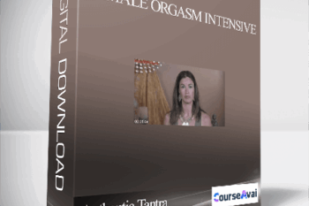 Authentic Tantra - Female Orgasm Intensive