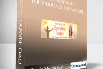 Awakening to Your Boundless Nature With Miranda Macpherson