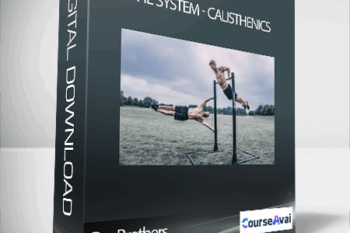 Bar Brothers - The System - Calisthenics