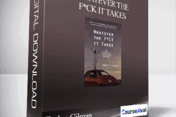 Barbra Gilman - Whatever the F*CK it Takes