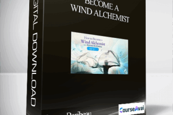 Become a Wind Alchemist With Renee Baribeau