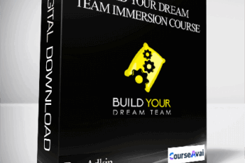 Ben Adkin - Build Your Dream Team Immersion Course