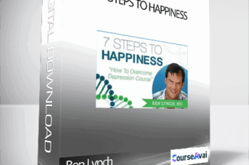 Ben Lynch - 7 Steps to Happiness