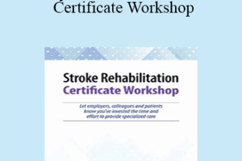 Benjamin White - 2-Day: Stroke Rehabilitation Certificate Workshop