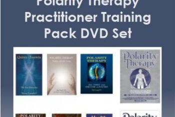 Masterworks International - Polarity Therapy Practitioner Training Pack DVD Set