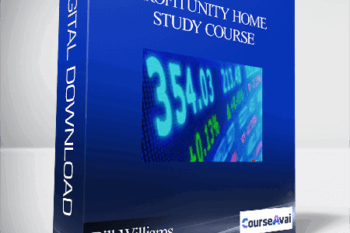 Bill Williams – Profitunity Home Study Course